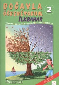 Doğayla Öğreniyorum-2: İlkbahar