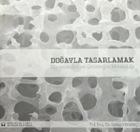 Doğayla Tasarlamak-Biyomimikri ve Geleceğin Mimarlığı