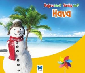 Doğru mu? Yanlış mı?; Hava