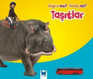 Doğru mu? Yanlış mı?; Taşıtlar