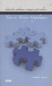 Doğrudan Yabancı Sermaye Yatırımları; Teori ve Türkiye Uygulaması