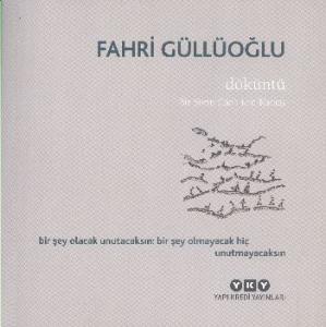 Döküntü; Bir Şiirin Can'ı İçin Kantat