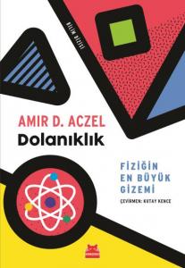 Dolanıklık - Fiziğin En Büyük Gizemi
