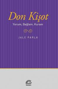 Don Kişot Yorum, Bağlam, Kuram