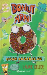 Donut Arni; Uçan Akrabalar