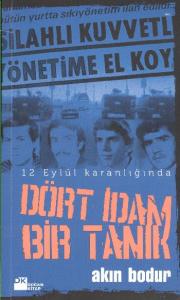 Dört İdam Bir Tanık