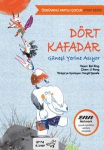 Dört Kafadar Güneşi Yerine Asıyor