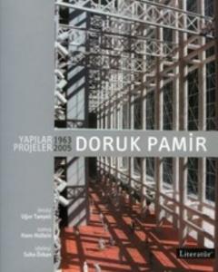 Doruk Pamir Yapılar Projeler 1963 - 2005