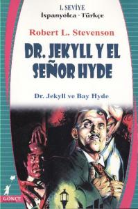 Dr.Jekyll Y El Senor Hyde (1. Seviye / İspanyolca-Türkçe)