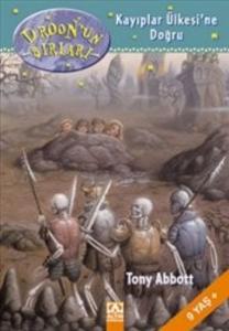 Droonun Sırları; Kayıplar Ülkesine Doğru