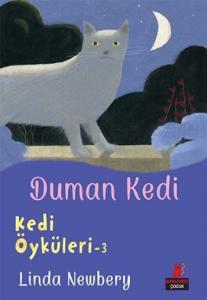 Duman Kedi; Kedi Öyküleri - 3