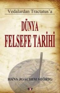 Vedalardan Tractatus'a Dünya Felsefe Tarihi