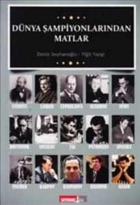 Dünya Şampiyonlarından Matlar