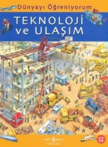 Dünyayı Öğreniyorum; Teknoloji ve Ulaşım