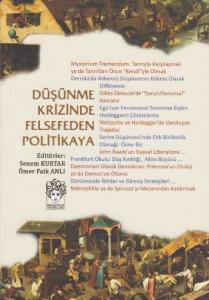 Düşünme Krizinde Felsefeden Politikaya