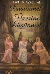 Düşünmek Üzerine Düşünmek