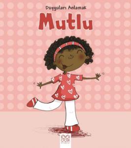 Mutlu; Duyguları Anlamak