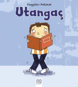 Utangaç; Duyguları Anlamak