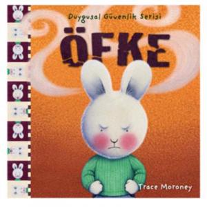 Öfke; Duygusal Güvenlik Serisi