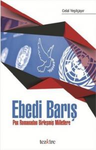 Ebedi Barış; Pax Romanadan Birleşmiş Milletlere