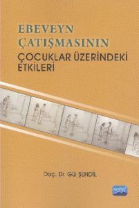 Ebeveyn Çatışmasının Çocuklar Üzerindeki Etkileri