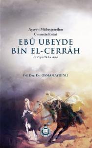 Ebu Ubeyde Bin El-Cerrah (r.a.)