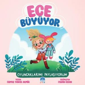 Ece Büyüyor