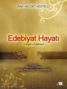 Edebiyat Hayatı; Raif Necdet Kestelli