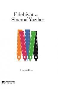 Edebiyat ve Sinema Yazıları