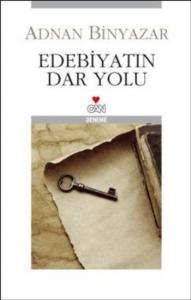 Edebiyatın Dar Yolu