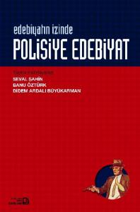 Edebiyatın İzinde: Polisiye Edebiyat