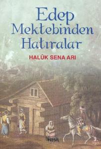 Edep Mektebinden Hatıralar