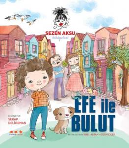 Efe İle Bulut; Sezen Aksu Hikayeleri