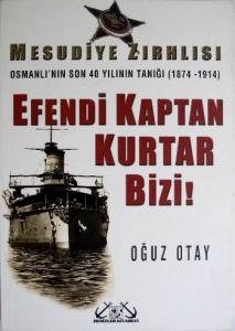 Efendi Kaptan Kurtar Bizi