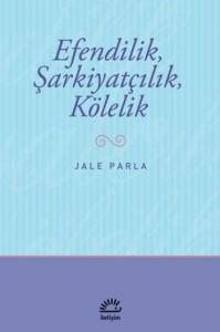 Efendilik, Şarkiyatçılık ve Kölelik