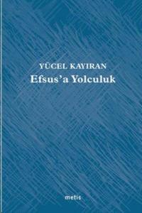 Efsus'a Yolculuk