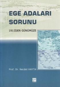 1911'den Günümüze Ege Adaları Sorunu