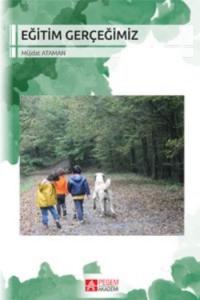 Eğitim Gerçeğimiz