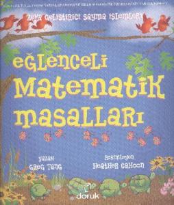 Eğlenceli Matematik Masalları; Zeka Geliştirici Sayma İşlemleri