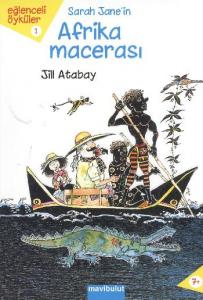 Eğlenceli Öyküler-1: Sarah Jane'in Afrika Macerası