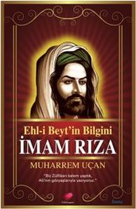 Ehl- i Beyt'in Bilgini İmam Rıza