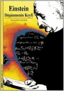 Einstein; Düşünmenin Keyfi