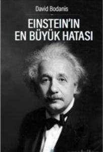 Einstein'ın En Büyük Hatası