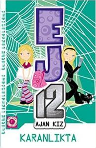 Ej12 Ajan Kız - Karanlıkta