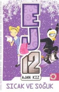 Ej12 Ajan Kız - Sıcak ve Soğuk
