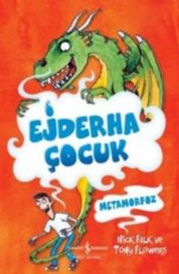 Ejderha Çocuk; Metamorfoz
