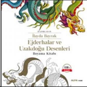 Ejderhalar ve Uzakdoğu Desenleri Boyama Kitabı