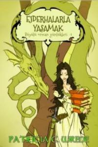 Ejderhalarla Yaşamak Büyülü Orman Günlükleri 1