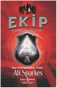 Ekip; Numara Mı, Gerçek Mi ?