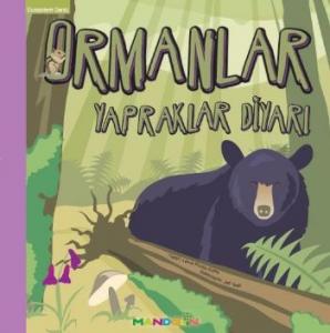 Ekosistem 5. Kitap: Ormanlar; Yapraklar Diyarı